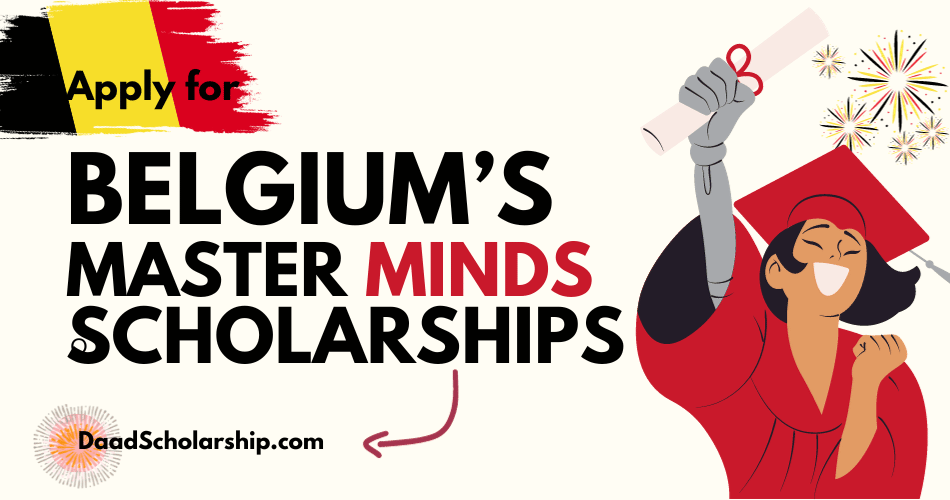 Master Minds Scholarships 2024 to Study for Free in Belgium
