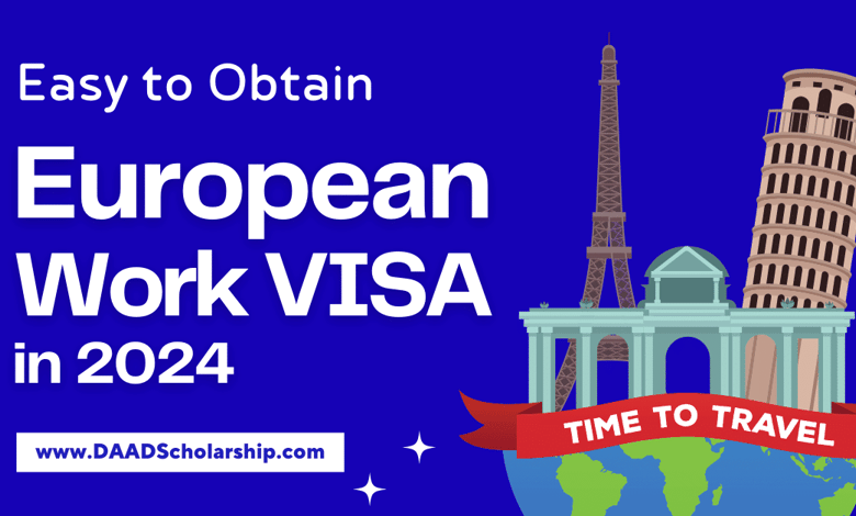 Easy to Obtain European Work VISAs