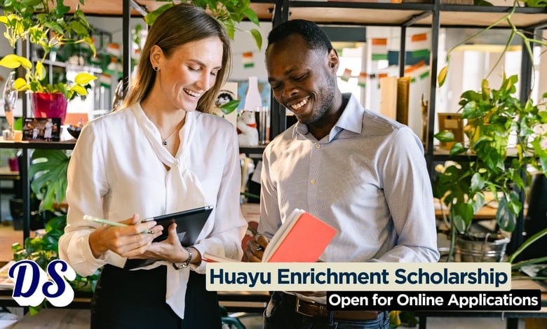 Huayu Enrichment Scholarship Program 2026 Open for Applications