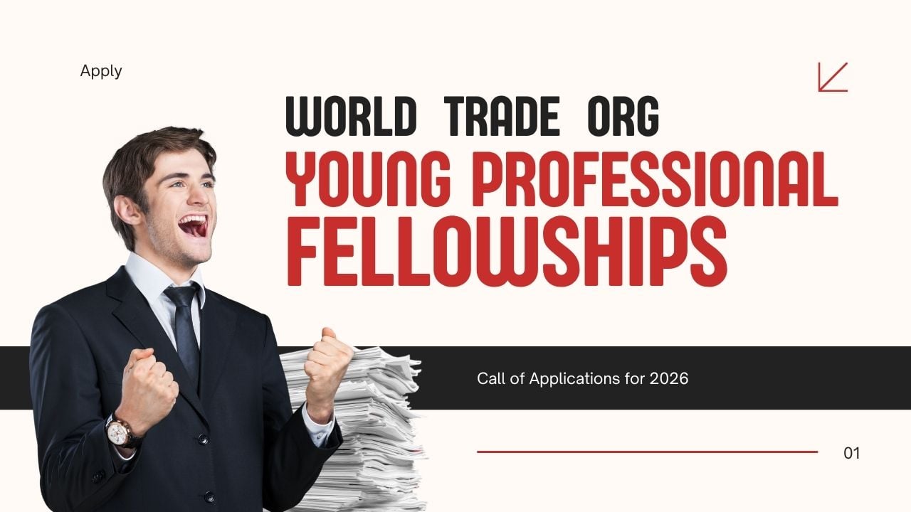 WTO Young Professionals Programme 2026 Open with CHF 4,000 Monthly Stipend in Switzerland