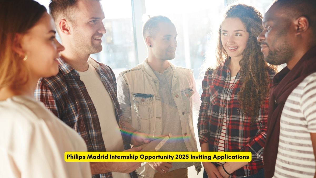 Philips Madrid Internship Opportunity 2025 Inviting Applications