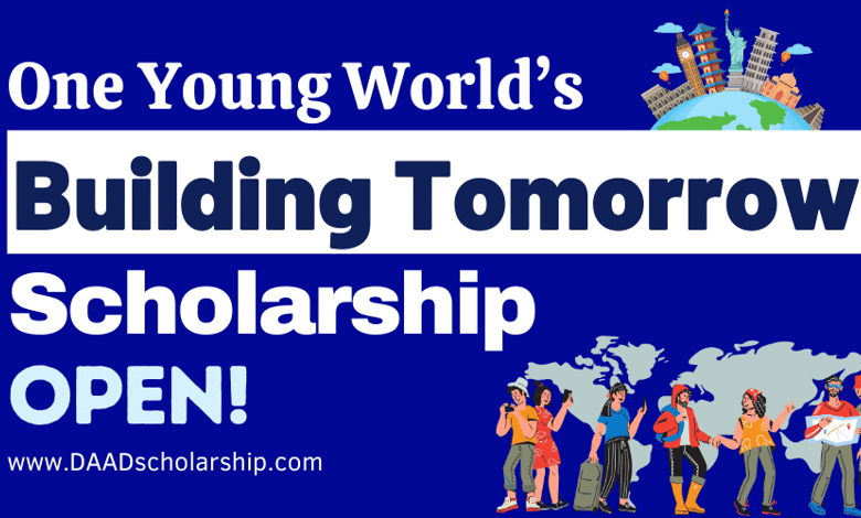 Building Tomorrow Scholarship 2024 by One Young World