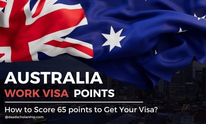 Score 65 Points for Australian Work Visa Easily