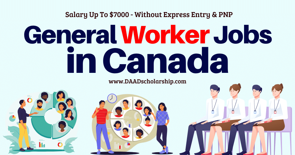 Canadian General Worker Jobs 2024 - Earn Up to $7000Month