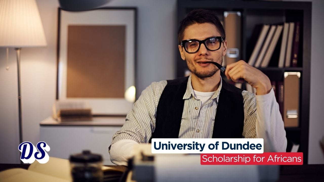 University of Dundee Scholarships 2026 for Africans