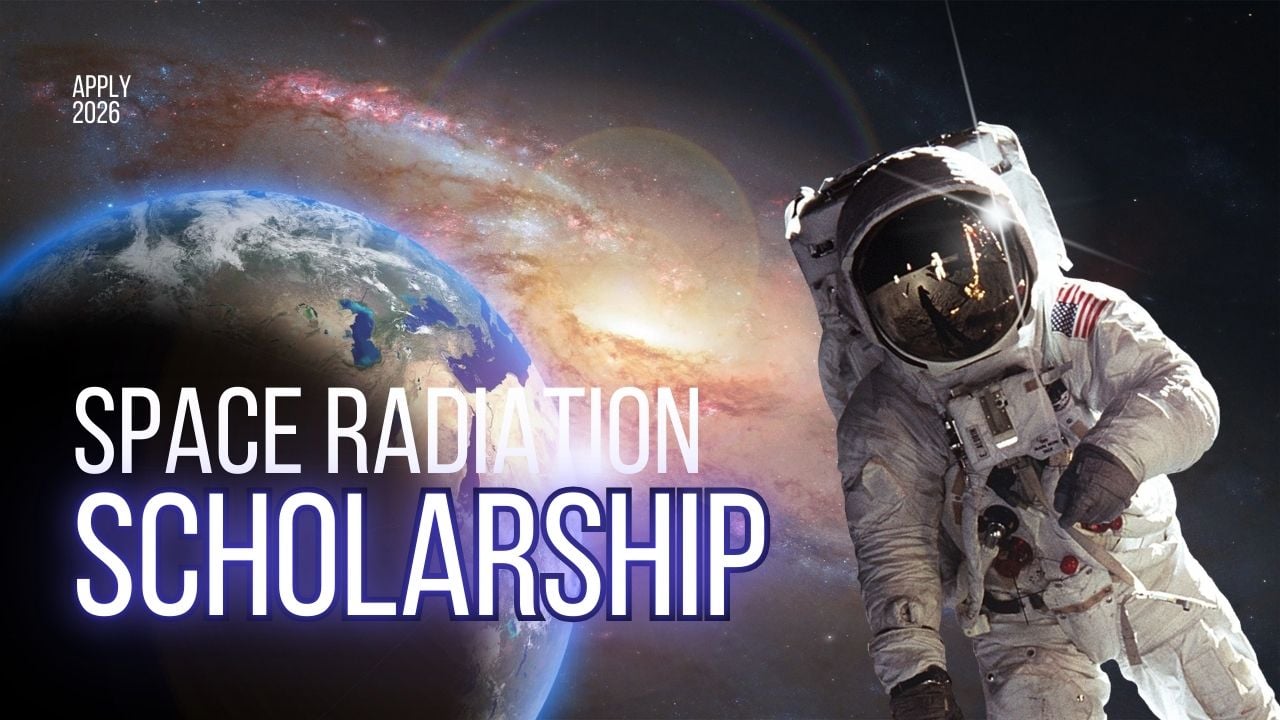 The ESA-FAIR Space Radiation School 2026 Scholarship Open