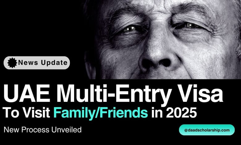 UAE Introduces Multi-Entry Visa for Visiting Relatives and Friends in 2025