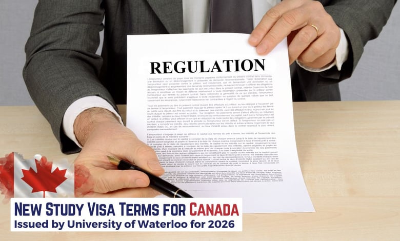 New Canada Study Visa Regulations Issued by University of Waterloo for International Students (2026 Intake)