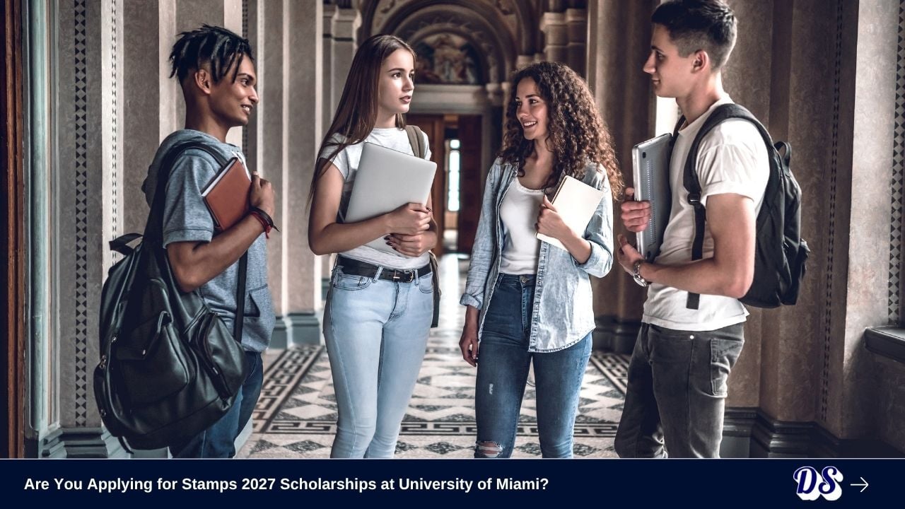 Are You Applying for Stamps 2027 Scholarships at University of Miami