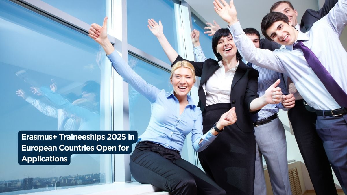 Erasmus+ Traineeships 2025 in European Countries Open for Applications