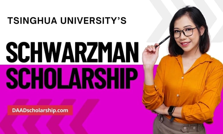 Schwarzman Scholarship 2025 at Tsinghua University
