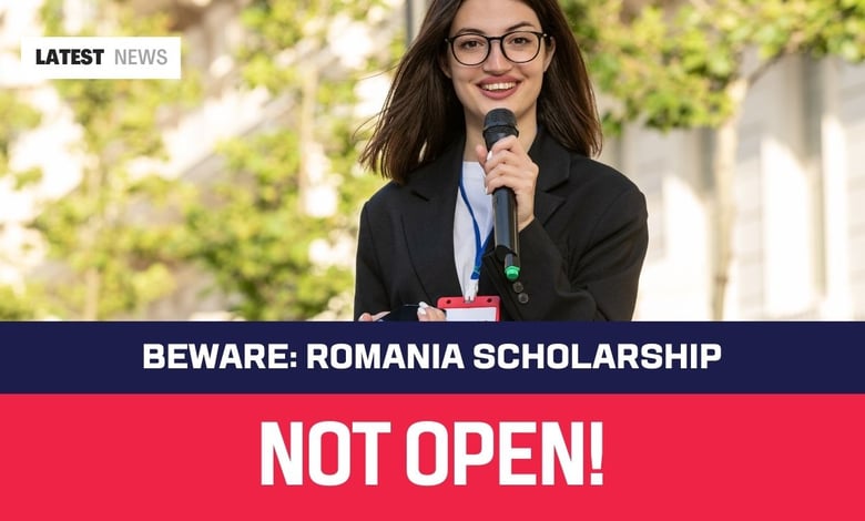 Beware Romania Government Scholarship 2026 Is NOT Open Yet