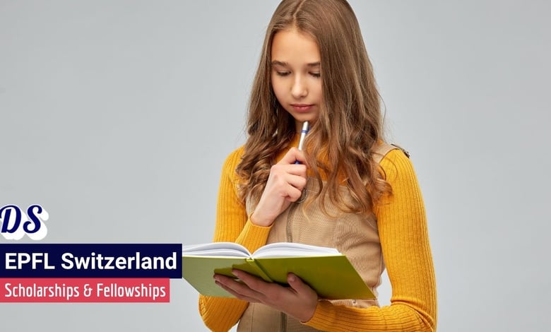 List of EPFL Scholarships and Fellowships 2026 in Switzerland