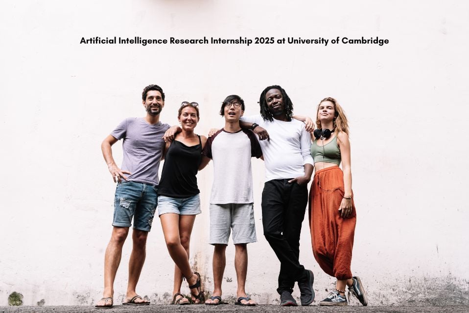 Artificial Intelligence Research Internship 2025 at University of Cambridge