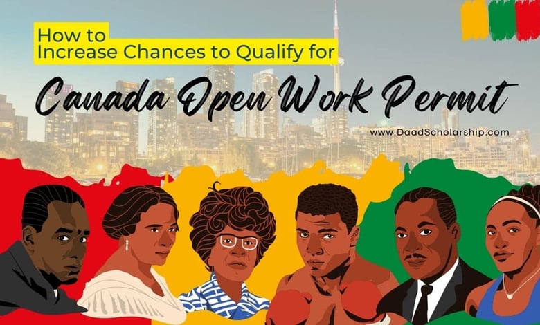 How to Increase Qualification Chances for Canadian Open Work Permit