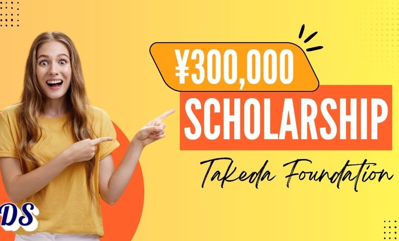 Takeda Science Foundation Fellowships 2027 with ¥300,000 Monthly Stipend in Japan