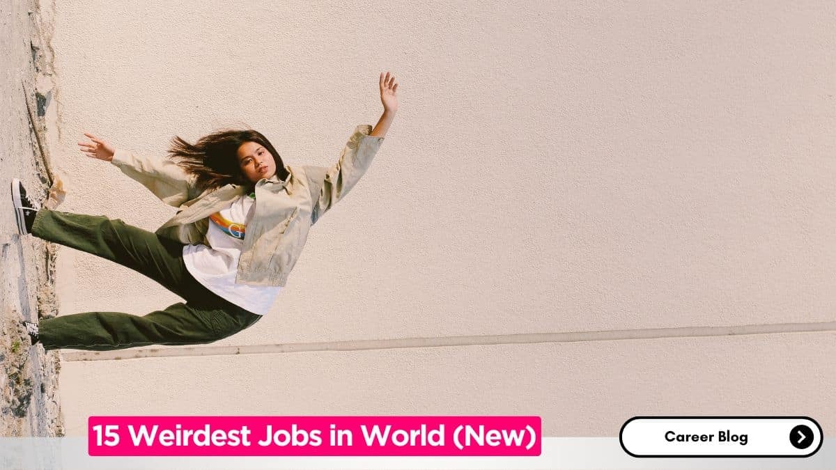 15 New Weirdest Jobs That Actually Exists With High Salaries