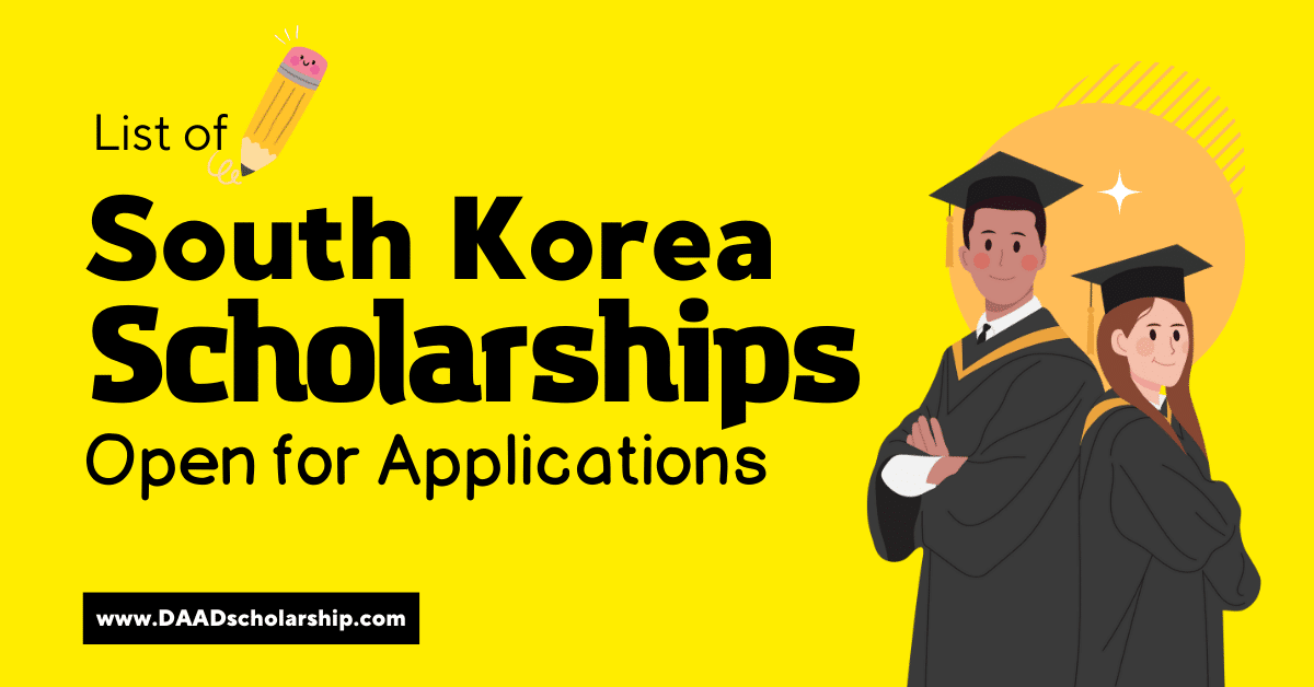 List of South Korean Scholarships in 2024 (Open for Applications)