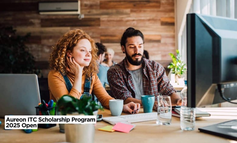 Aureon ITC Scholarship Program 2025 Open