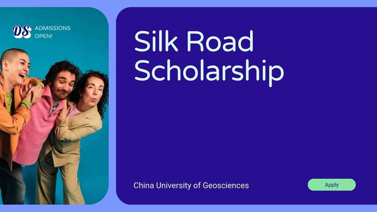 China University of Geosciences Silk Road Scholarships 2026 Open for Admissions