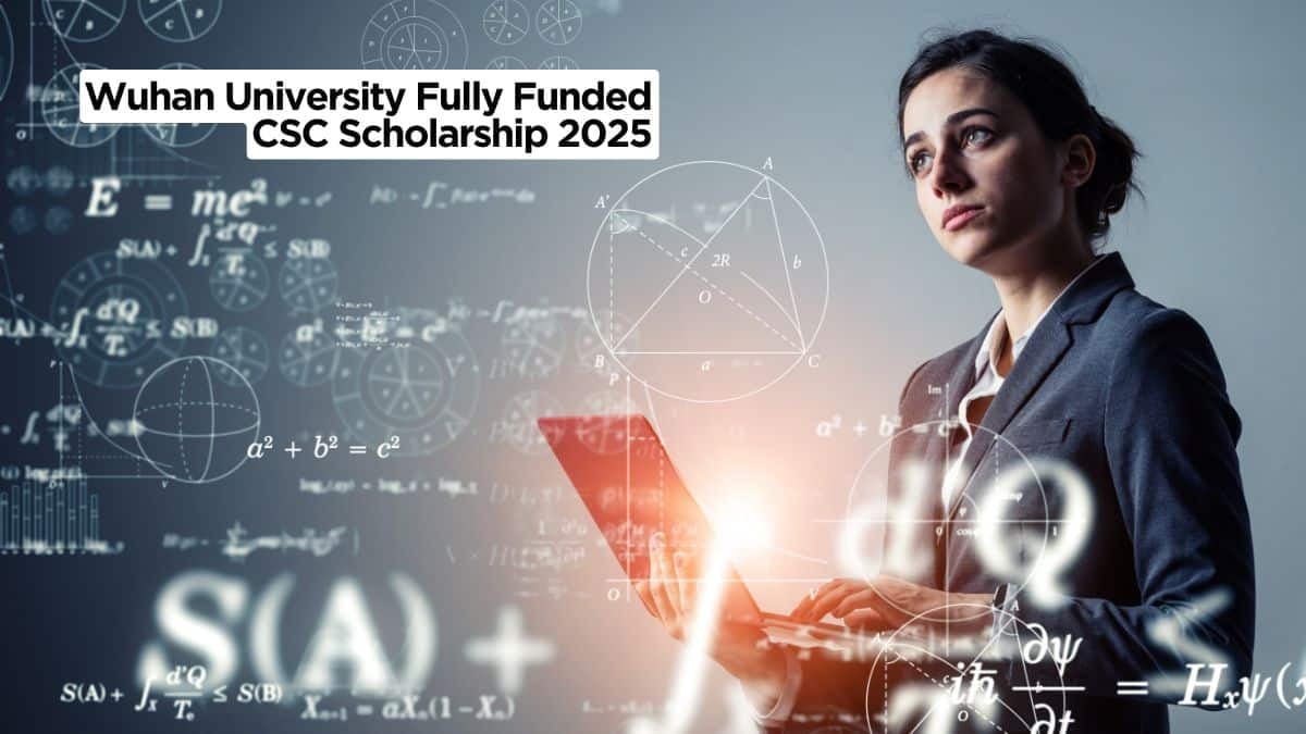 Wuhan University Fully Funded CSC Scholarship 2025