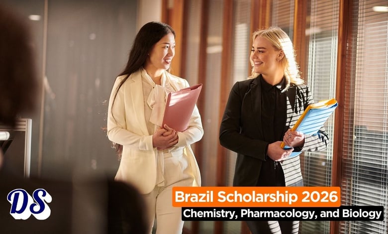 Brazil Scholarship 2026 in Chemistry, Pharmacology & Biology Subjects Open