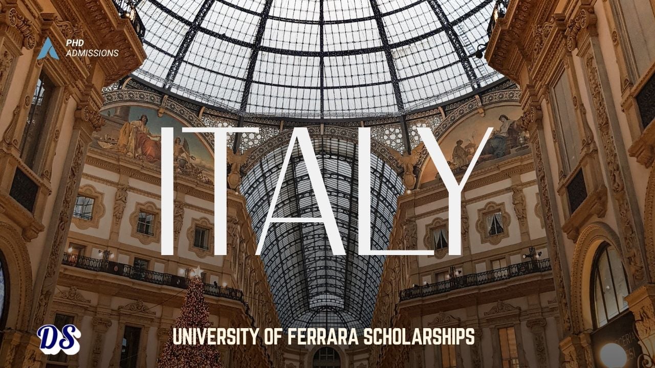 Italian University of Ferrara Fully Funded Scholarships 2027 for PhD Admissions Open
