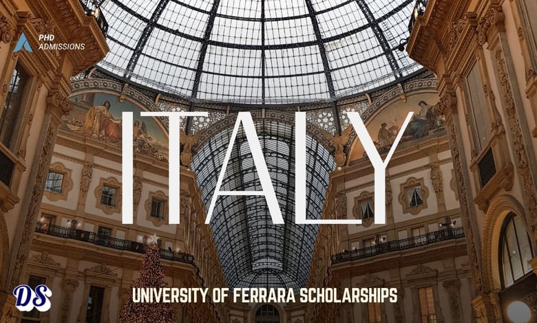 Italian University of Ferrara Fully Funded Scholarships 2027 for PhD Admissions Open