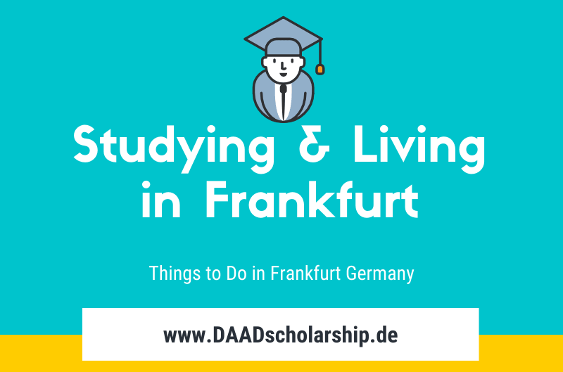Studying and Living in Frankfurt Germany