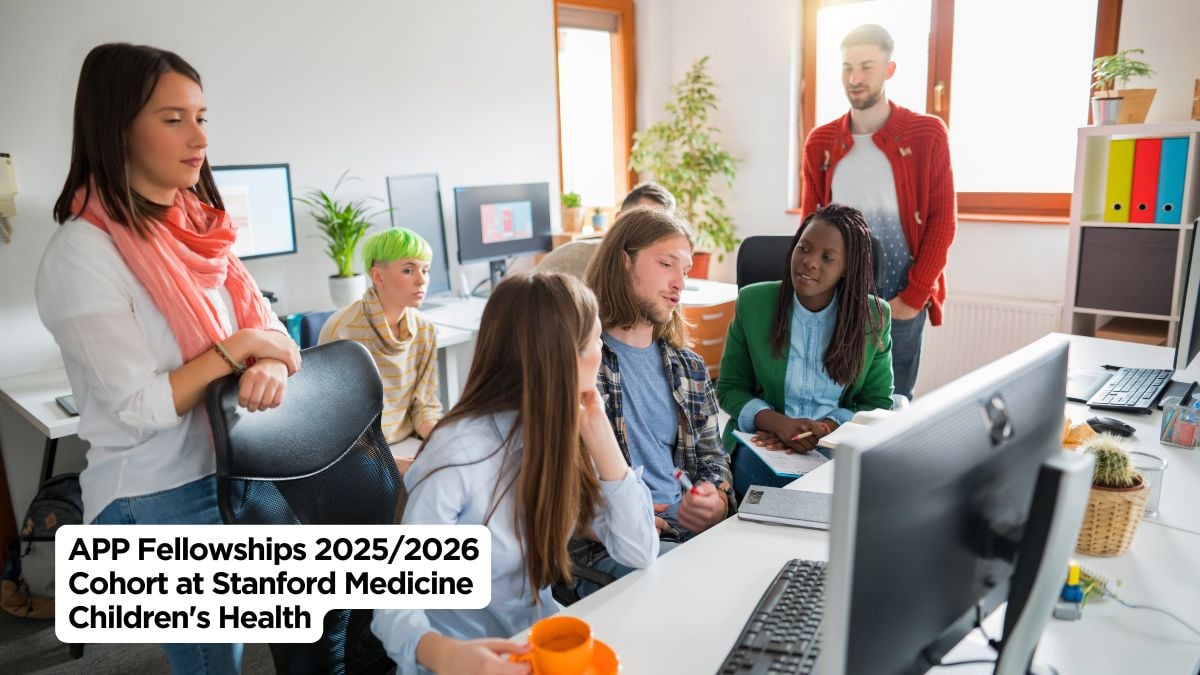 APP Fellowships 20252026 Cohort at Stanford Medicine Children's Health