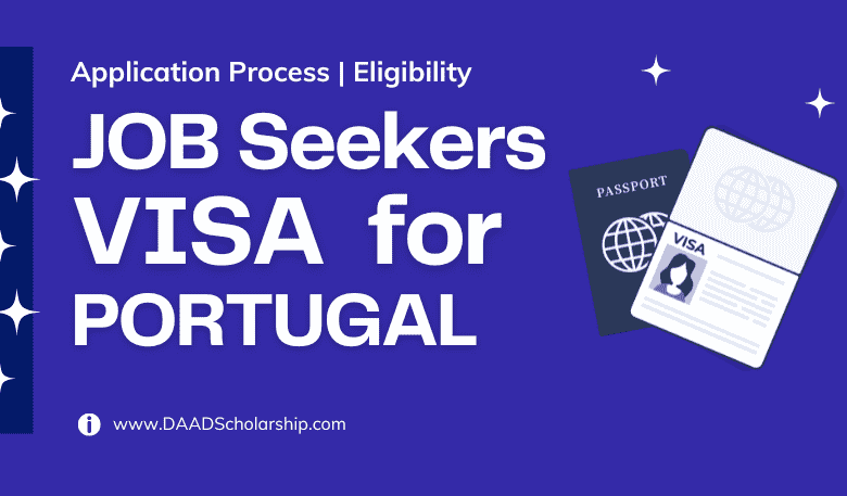 Portugal Job Seekers VISA 2023 - Eligibility, Fees, Application Process