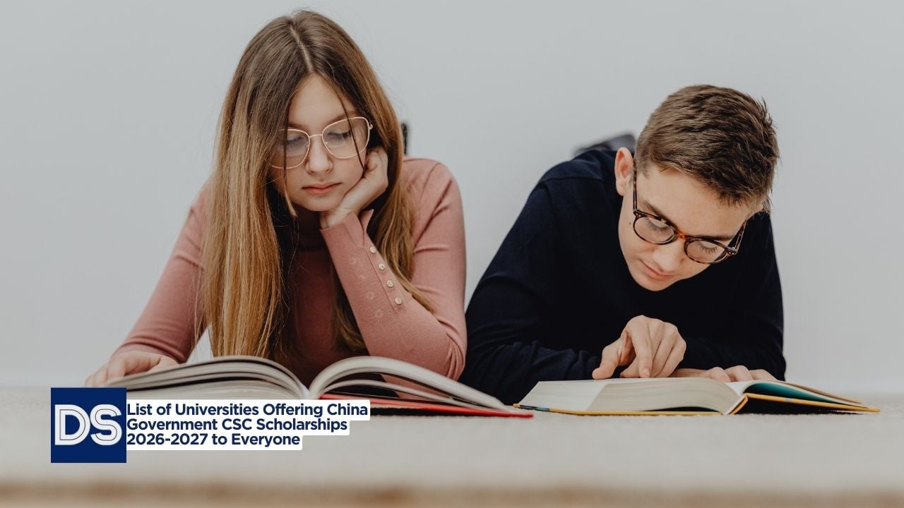 List of Universities Offering China Government CSC Scholarships 2026-2027 to Everyone
