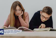 List of Universities Offering China Government CSC Scholarships 2026-2027 to Everyone