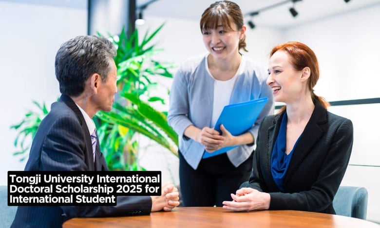 Tongji University International Doctoral Scholarship 2025 for International Student
