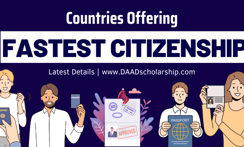 Fastest Citizenship Offering Countries in 2024