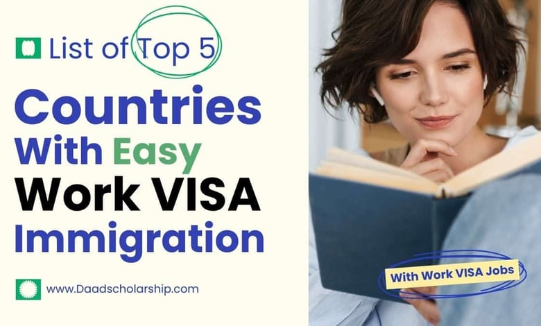 Countries With Easy Immigrations in 2025 With Work VISA Jobs