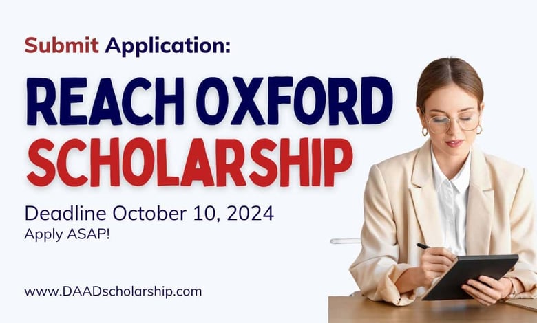 Apply Online Reach Oxford Scholarship 2025 - Deadline October 15, 2024