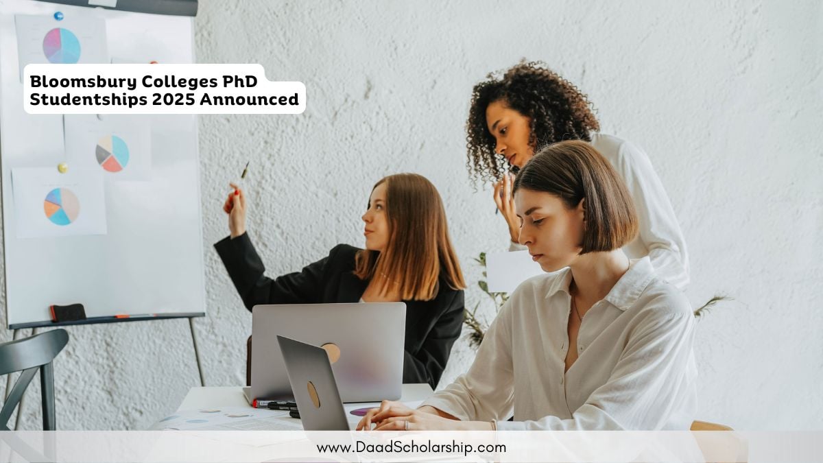 Bloomsbury Colleges PhD Studentships 2025 Announced