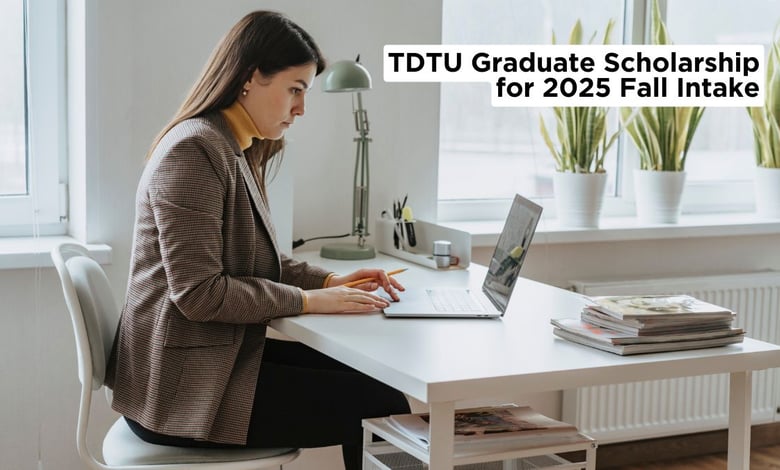TDTU Graduate Scholarship for 2025 Fall Intake Deadline May 15, 2025