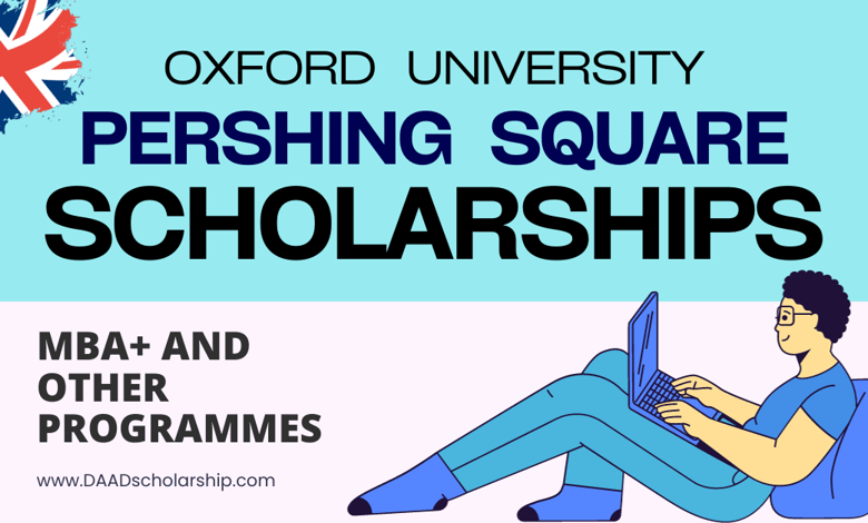 Oxford-Pershing Square Graduate Scholarships 2024