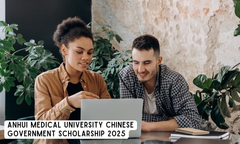 Anhui Medical University Chinese Government Scholarship 2025