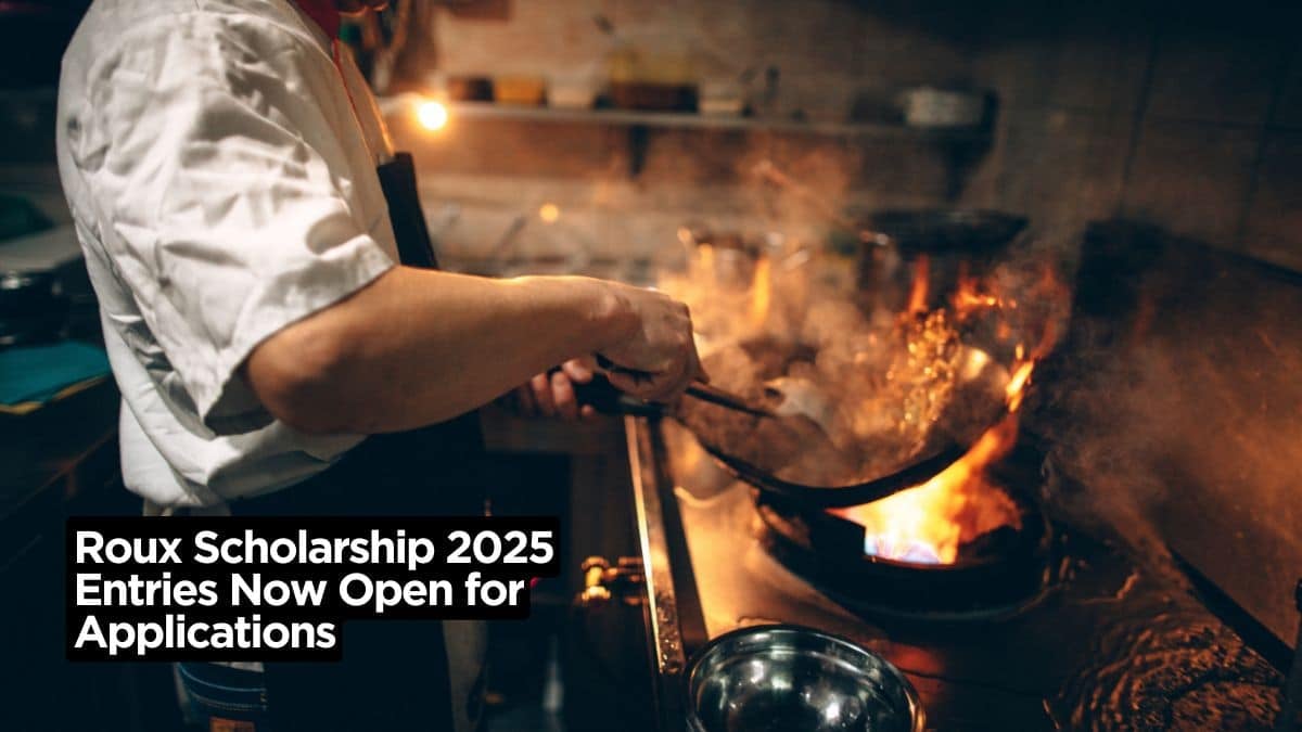Roux Scholarship 2025 Entries Now Open for Applications