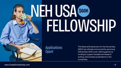 NEH Fellowships 2026 $60,000 Research Funding for Scholars Worldwide