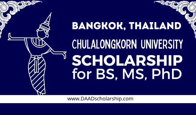 Chulalongkorn University Scholarships 2024 for BS, MS, PhD - Study in Bangkok Thailand for Free