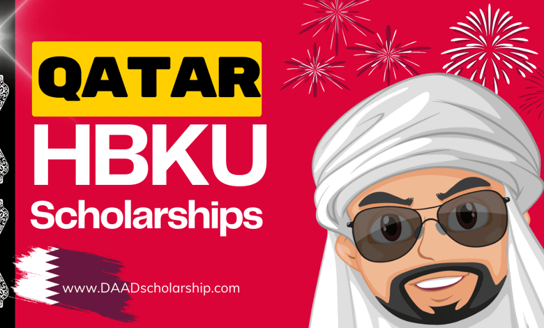 Hamad Bin Khalifa University (HBKU) Scholarship 2024