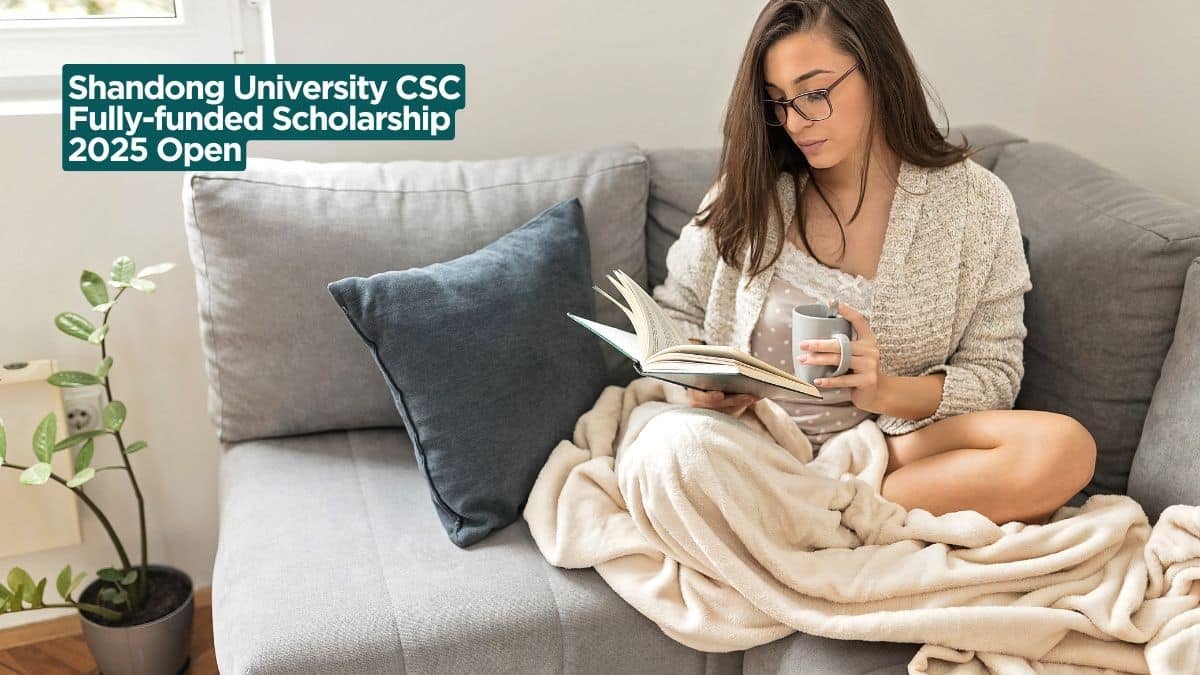 Shandong University CSC Fully-funded Scholarship 2025 Open