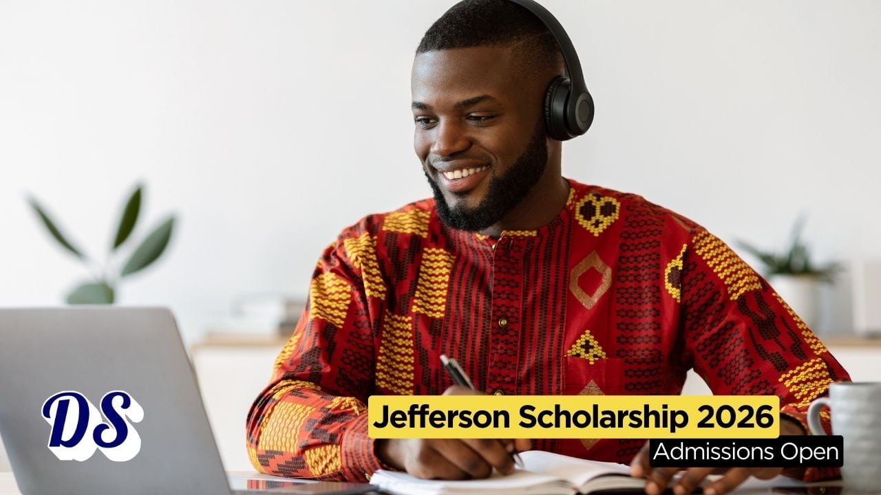 Jefferson Scholars Foundation Scholarships 2026 Open for Applications