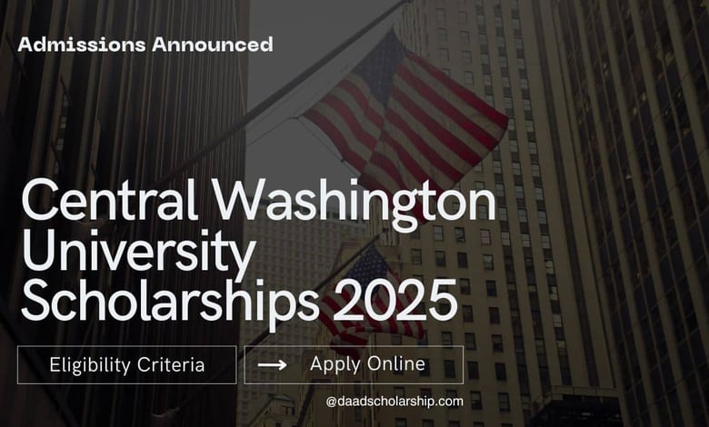 Central Washington University (CWU) Scholarships 2025 Admissions