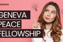 Geneva Peace Fellowships 2026 for Future Diplomats, Mediators and Humanitarian Strategists