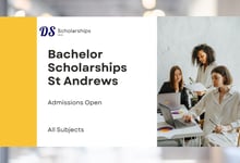 Undergrad (Bachelor) Scholarships 2027 at University of St Andrews Also Open